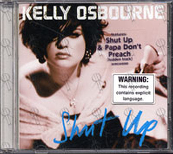 OSBOURNE-- KELLY - Shut Up - 1