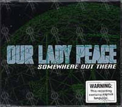 OUR LADY PEACE - Somewhere Out There - 1