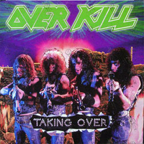 OVER KILL - Taking Over - 1