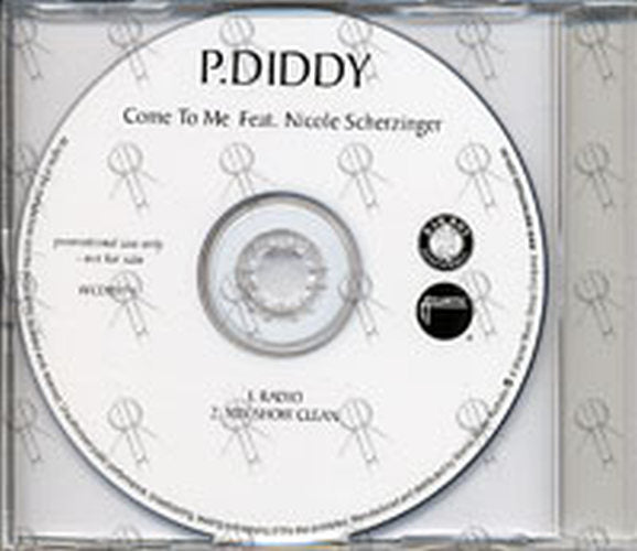P. DIDDY - Come To Me (Featuring Nicole Scherzinger) - 2