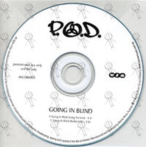 P.O.D. - Going In Blind - 1