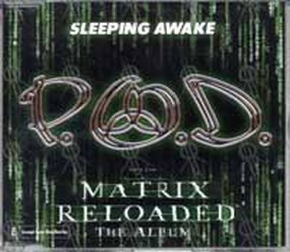 P.O.D. - Sleeping Awake - 1
