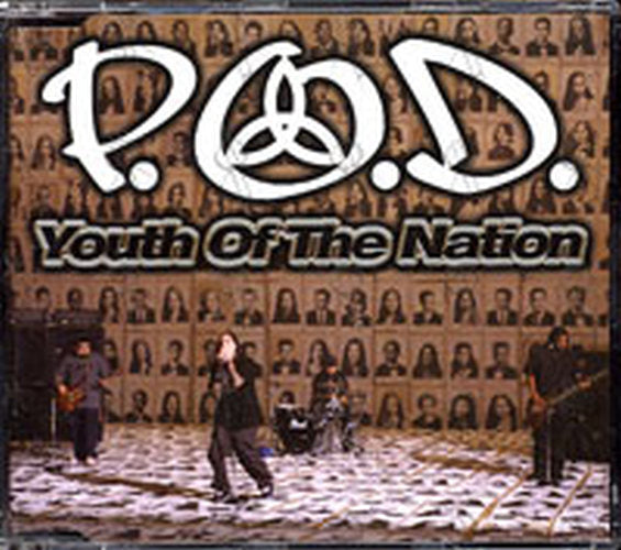 P.O.D. - Youth Of The Nation - 1