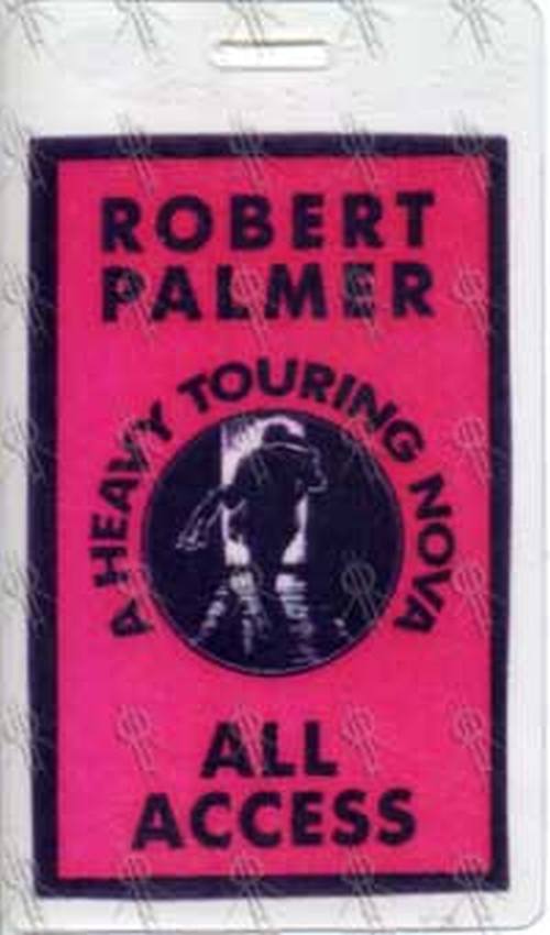 PALMER-- ROBERT - 'A Heavy Touring Nova' All Access Laminate - 1