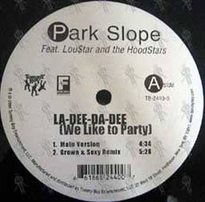 PARK SLOPE - La-Dee-Da-Dee (We Like 2 Party) (Featuring Lou$tar & THe HoodStars) - 3