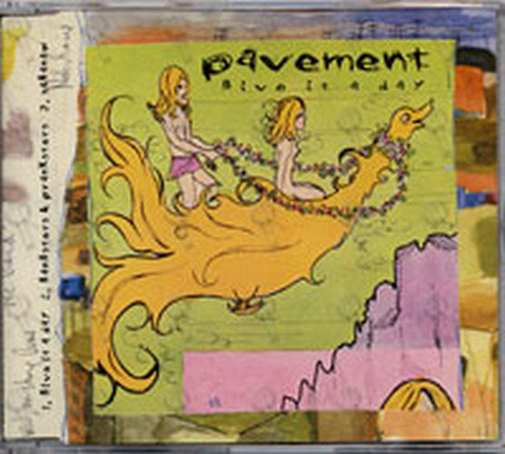 PAVEMENT - Give It A Day - 1