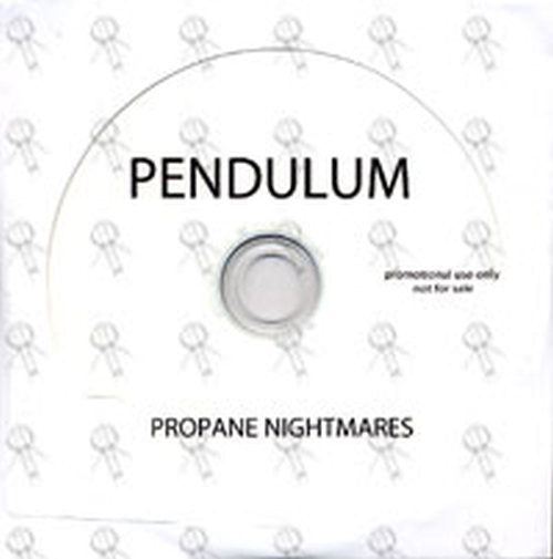 PENDULUM - Propane Nightmares - 1