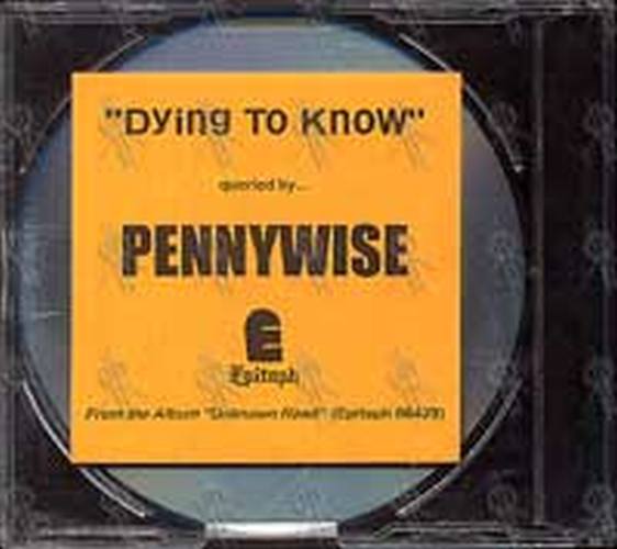 PENNYWISE - Dying To Know - 2