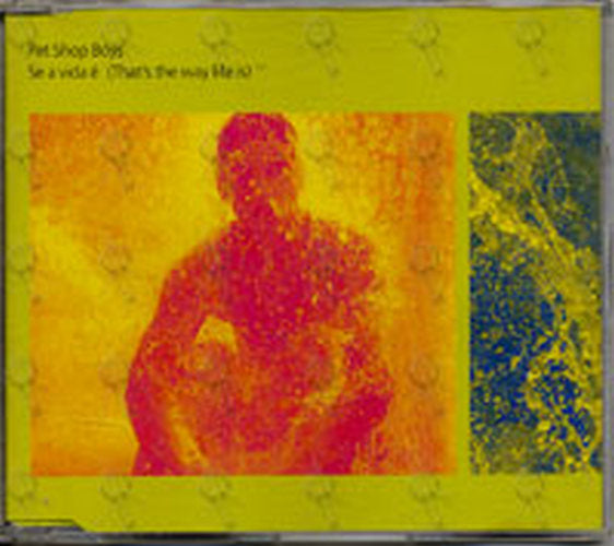PET SHOP BOYS - Se A Vida E (Thats The Way Life Is) - 1