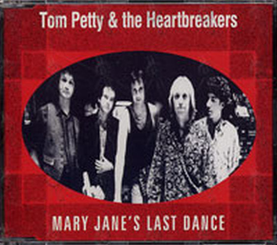 PETTY &amp; THE HEARTBREAKERS-- TOM - Mary Jane&#39;s Last Dance - 1