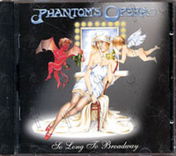 PHANTOMS OPERA - To Long To Broadway - 1
