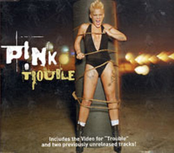 PINK - Trouble - 1