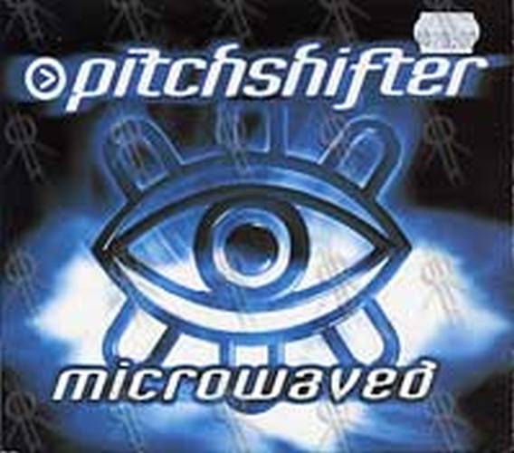 PITCHSHIFTER - Microwaved - 1