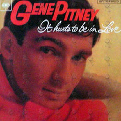 PITNEY-- GENE - It Hurts To Be In Love - 1