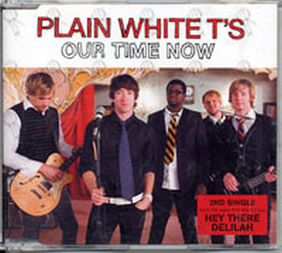 PLAIN WHITE T&#39;S - Our Time Now - 1