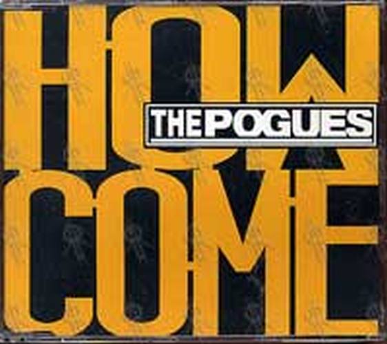 POGUES-- THE - How Come - 1