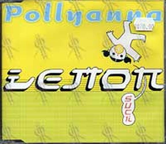 POLLYANNA - Lemonsuck - 1