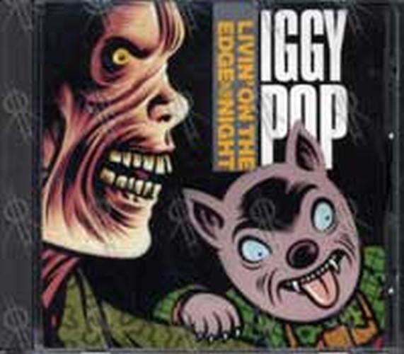 POP-- IGGY - Livin&#39; On The Edge Of The Night - 1