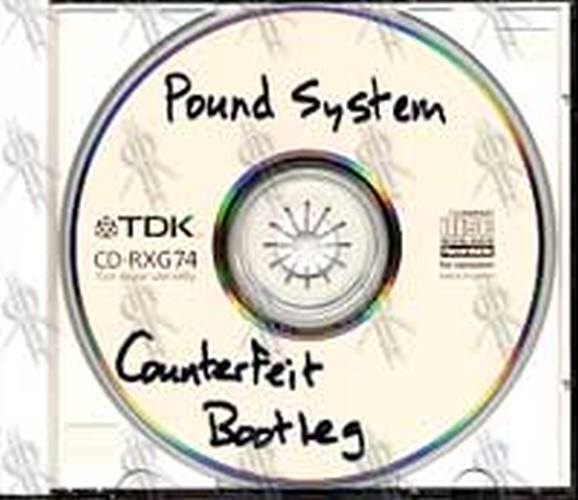 POUND SYSTEM - The Counterfiet Bootleg - 2