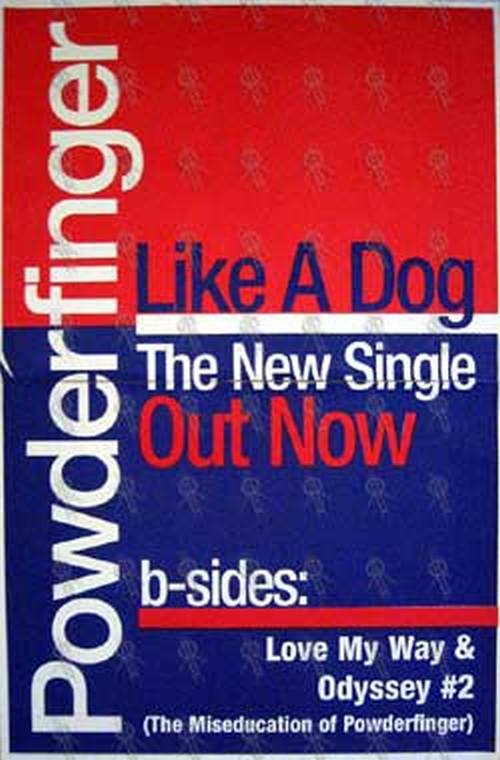POWDERFINGER - 'Like A Dog' Single Poster - 1