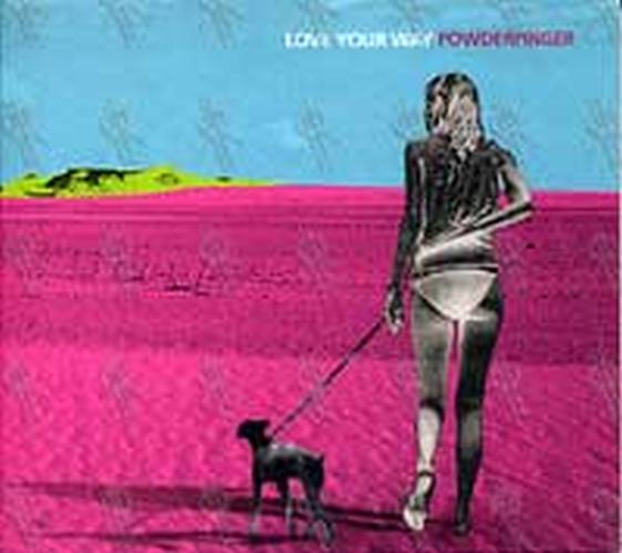 POWDERFINGER - Love Your Way - 1