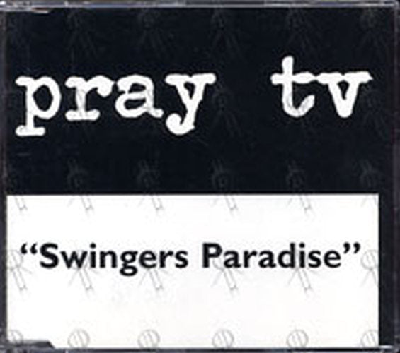 PRAY TV - Swingers Paradise - 1