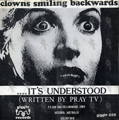 PRAY TV|CLOWNS SMILING BACKWARDS - In Black/... It's Understood - 2