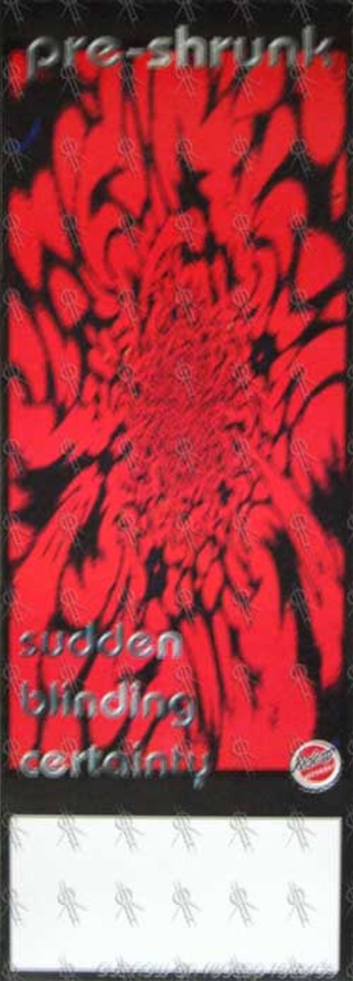 PRE-SHRUNK - 'Sudden Blinding Certainty' Unused Gig Poster - 1