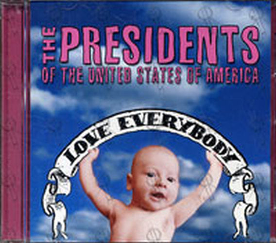 PRESIDENTS OF THE USA-- THE - Love Everybody - 1