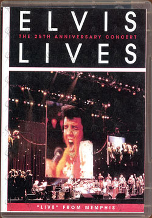 PRESLEY-- ELVIS - Elvis Lives: The 25th Anniversary Concert - 1