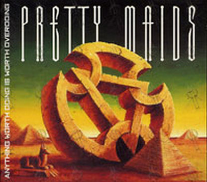 PRETTY MAIDS - Anything Worth Doing Is Worth Overdoing - 1