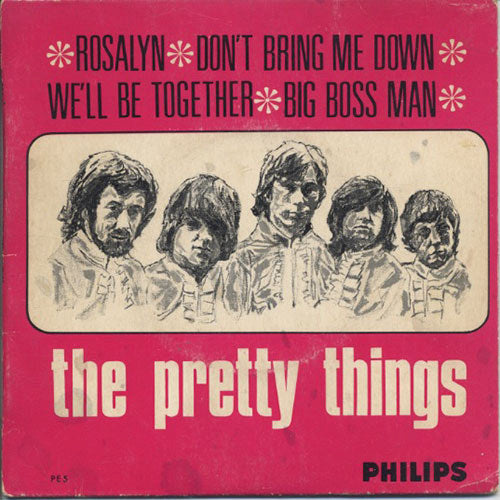 PRETTY THINGS-- THE - Rosalyn / Don't Bring Me Down / We'll Be Together / Big Boss Man - 1