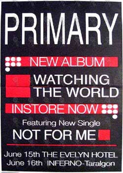 PRIMARY - &#39;Watching The World&#39; Tour 15th &amp; 16th June 2001 Album / Shows Poster - 1