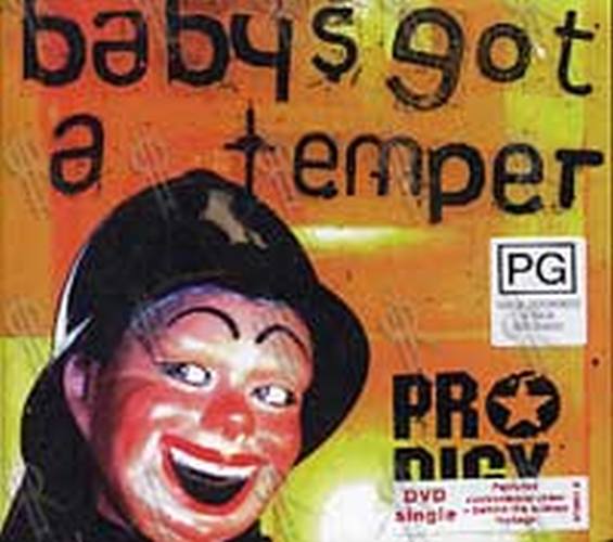 PRODIGY - Baby&#39;s Got A Temper - 1