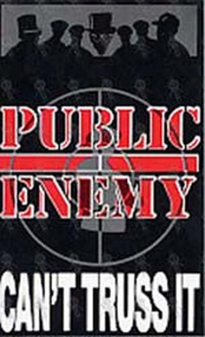 PUBLIC ENEMY - Can't Truss It - 3