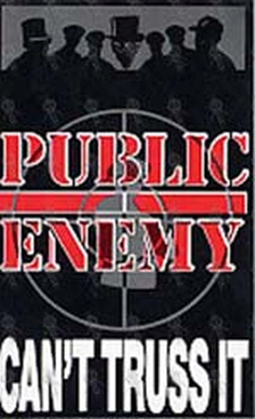 PUBLIC ENEMY - Can't Truss It - 3