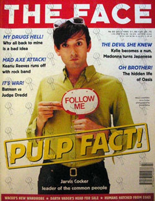 PULP - &#39;The Face&#39; - July 1995 - No. 82 - Jarvis Cocker On Front Cover - 1