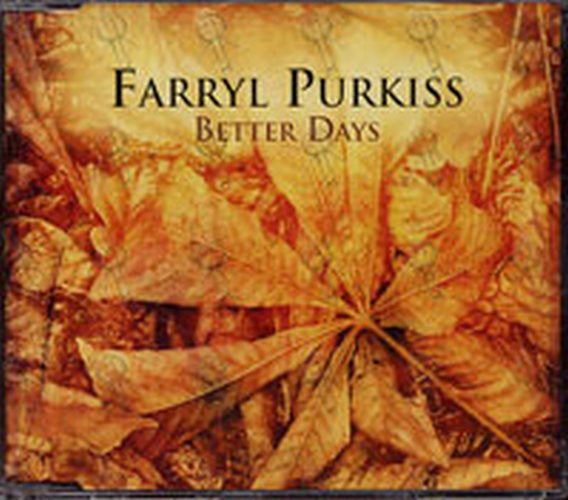 PURKISS-- FARRYL - Better Days - 1