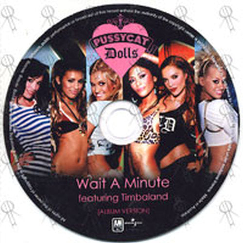 PUSSYCAT DOLLS-- THE - Wait A Minute (Featuring Timanland) - 1