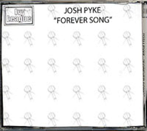 PYKE-- JOSH - Forever Song - 2