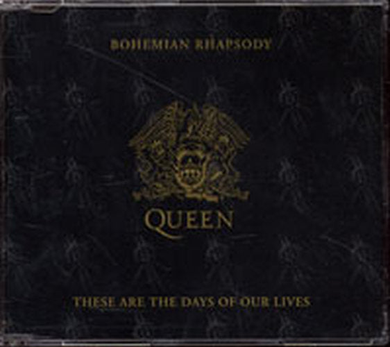 QUEEN - Bohemian Rhapsody / These Are The Days Of Our Lives - 1