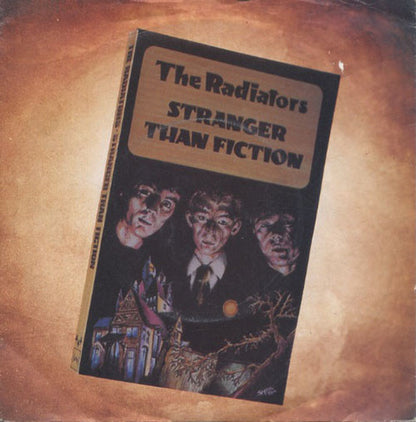 RADIATORS - Stranger Than Fiction - 1