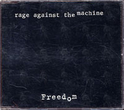 RAGE AGAINST THE MACHINE - Freedom - 1