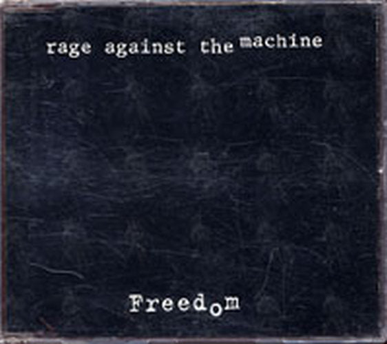 RAGE AGAINST THE MACHINE - Freedom - 1