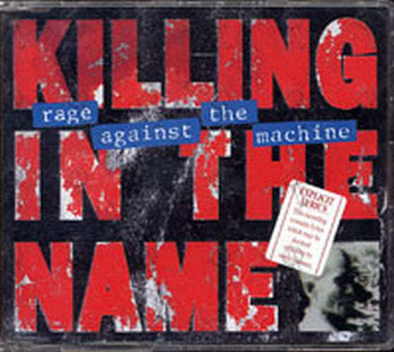 RAGE AGAINST THE MACHINE - Killing In The Name - 1