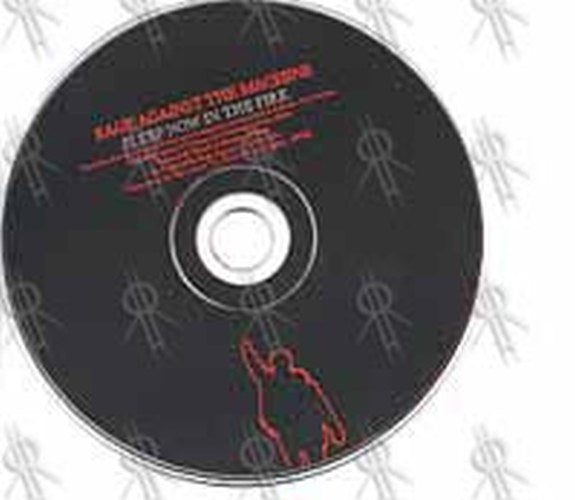 RAGE AGAINST THE MACHINE - Sleep Now In The Fire - 3