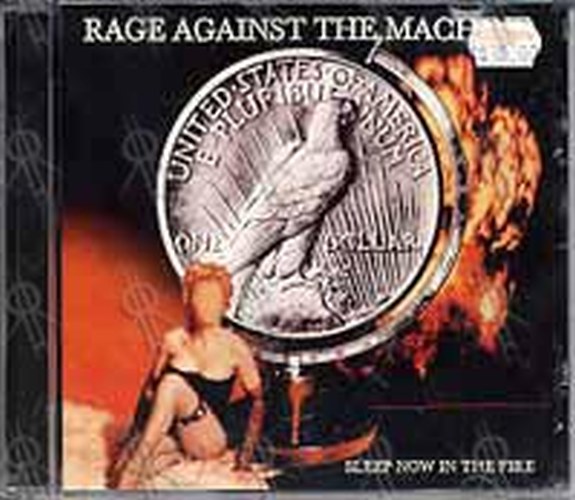 RAGE AGAINST THE MACHINE - Sleep Now In The Fire - 1