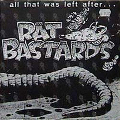 RAT BASTARDS - All That Was Left After ... - 1