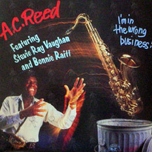 REED-- A.C. - I&#39;m In The Wrong Business - 1