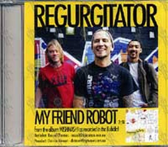 REGURGITATOR - My Friend Robot - 1